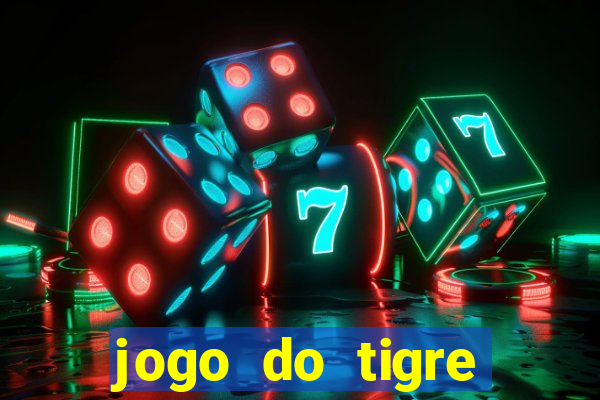 jogo do tigre falso dinheiro infinito